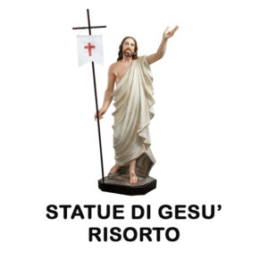 STATUE DI GESU' RISORTO